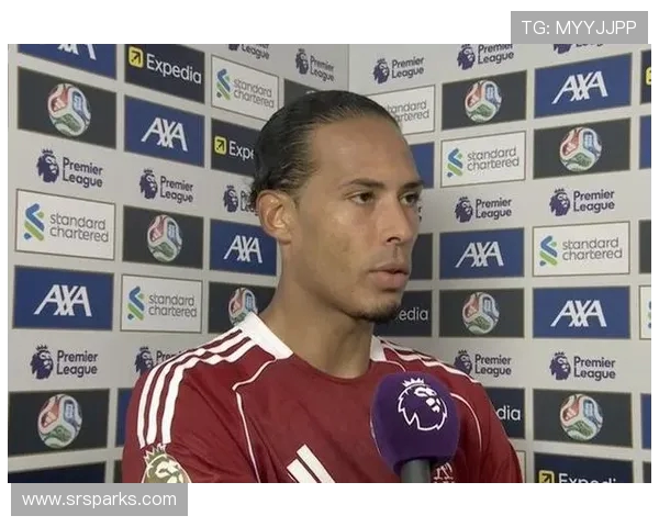 维吉尔范迪克引领防线重塑利物浦新时代铁血与智慧的完美结合