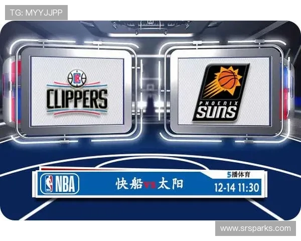 NBA太阳与快船对决前瞻分析及胜负预测展望